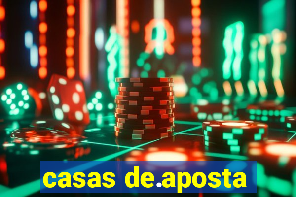 casas de.aposta