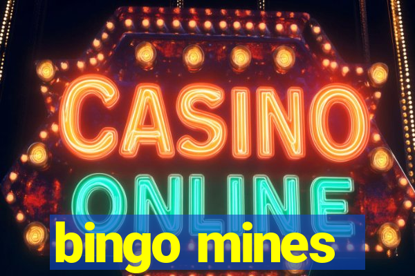 bingo mines