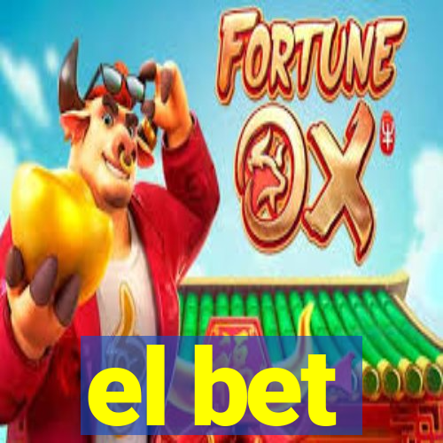 el bet