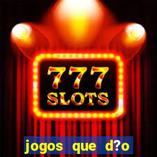 jogos que d?o dinheiro sem investir