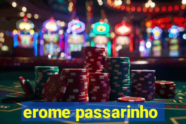 erome passarinho