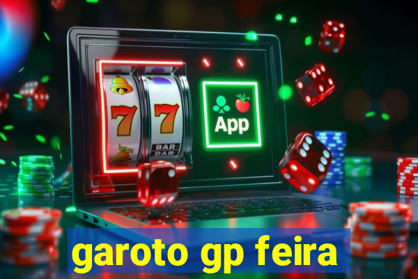 garoto gp feira