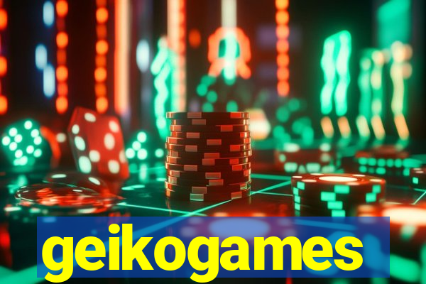 geikogames