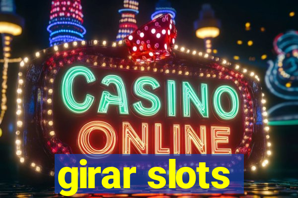 girar slots