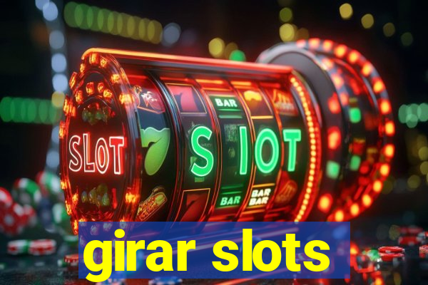 girar slots