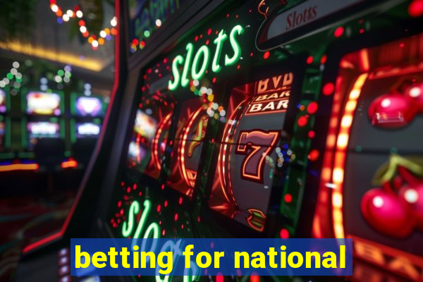 betting for national