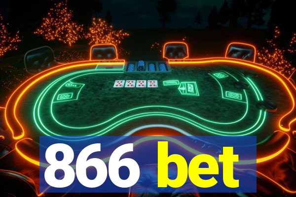 866 bet