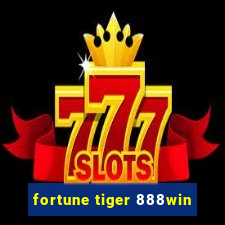 fortune tiger 888win