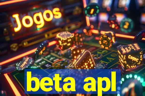 beta apl