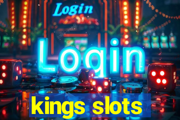 kings slots