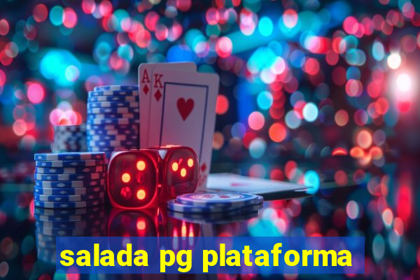 salada pg plataforma