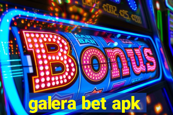 galera bet apk