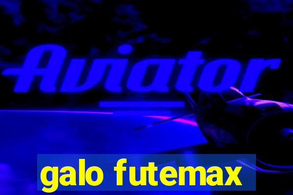 galo futemax