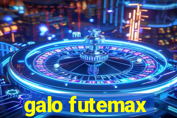 galo futemax