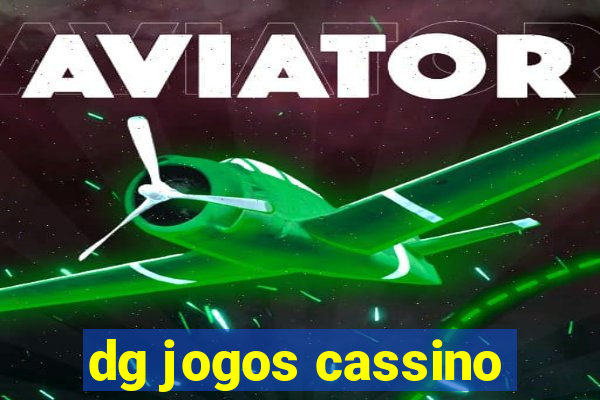 dg jogos cassino