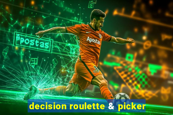 decision roulette & picker