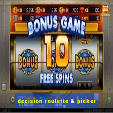 decision roulette & picker