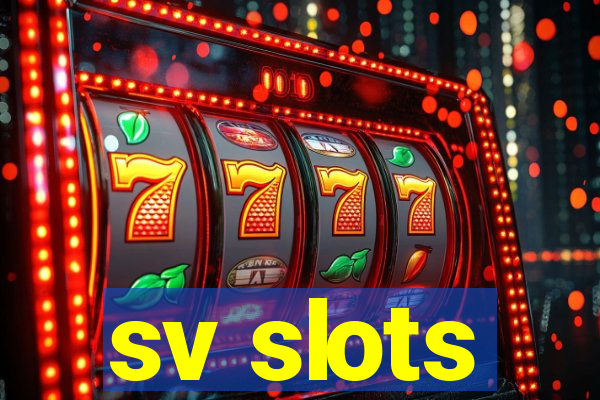 sv slots