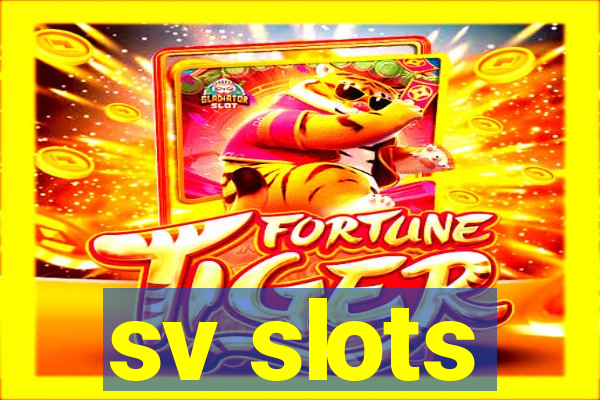 sv slots