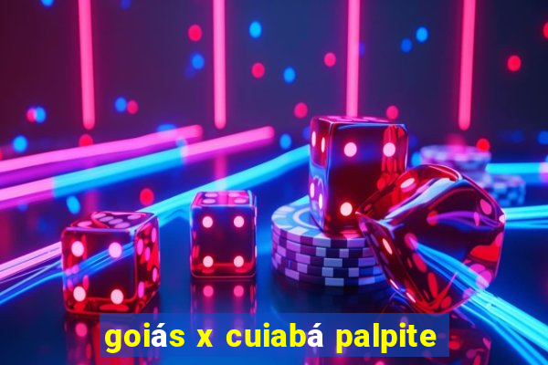 goiás x cuiabá palpite