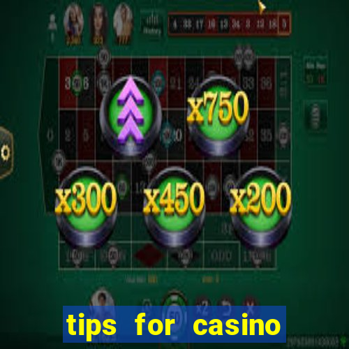 tips for casino slot machines