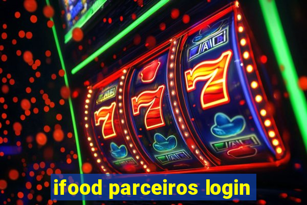 ifood parceiros login