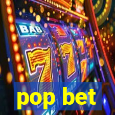 pop bet