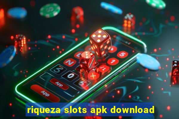 riqueza slots apk download