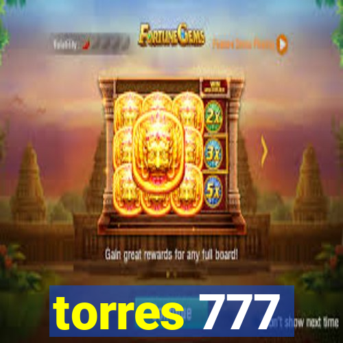 torres 777