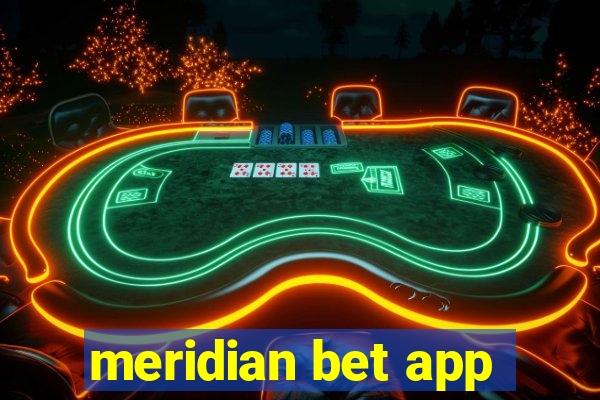 meridian bet app