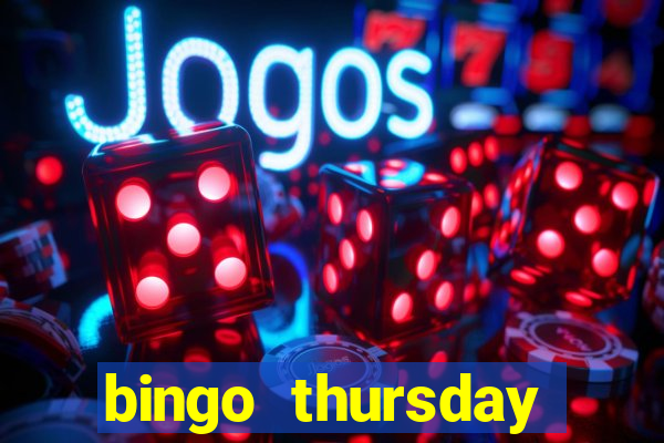 bingo thursday night near me