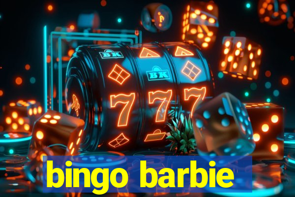 bingo barbie