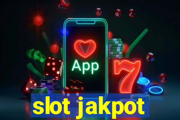 slot jakpot