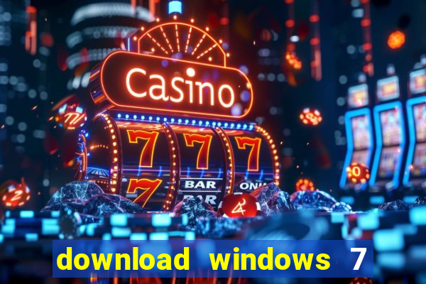 download windows 7 32 bits iso