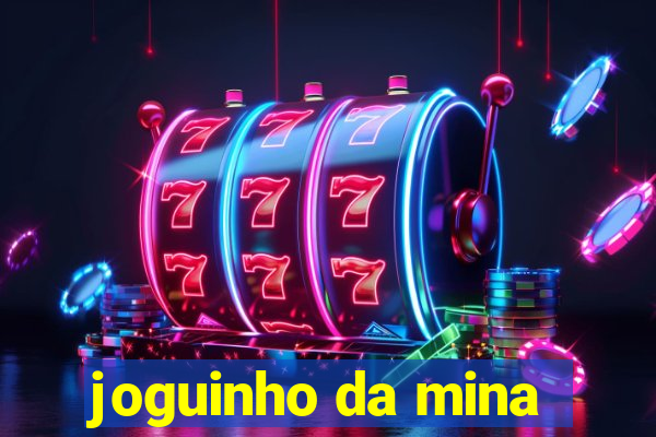 joguinho da mina