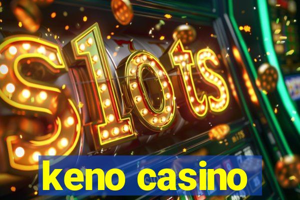 keno casino