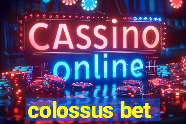 colossus bet