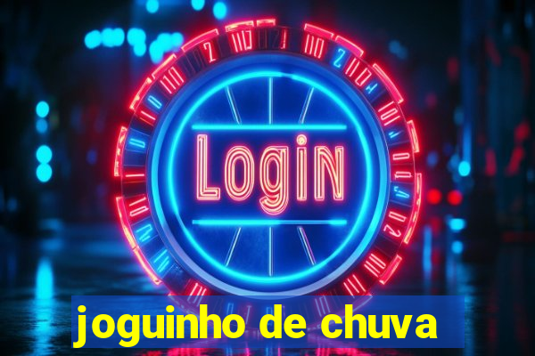 joguinho de chuva