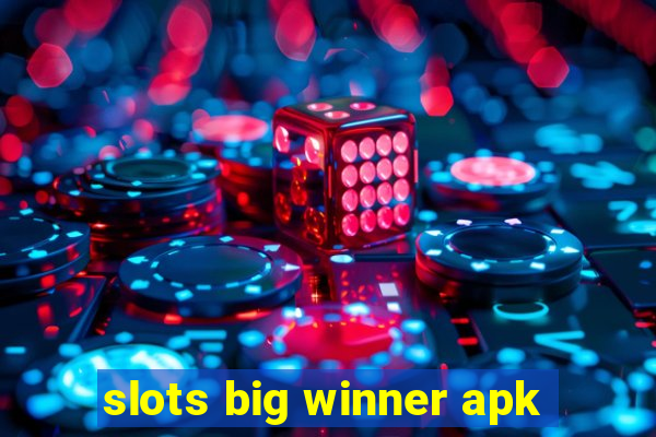 slots big winner apk