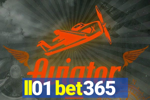 ll01 bet365