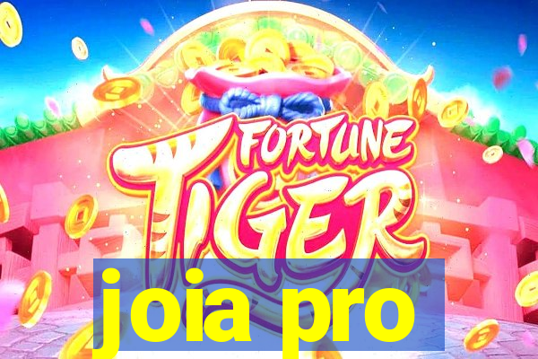 joia pro