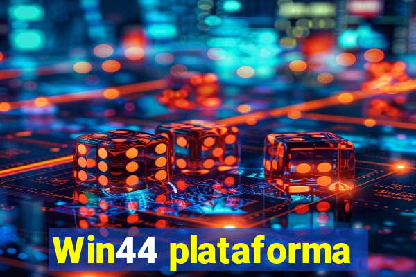 Win44 plataforma