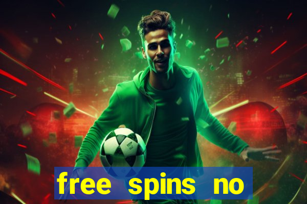 free spins no deposit slots