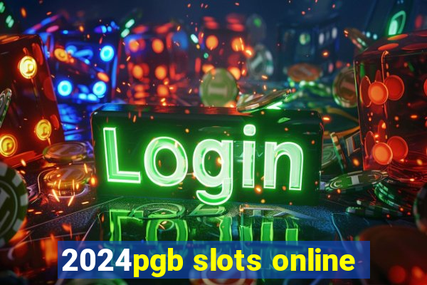 2024pgb slots online