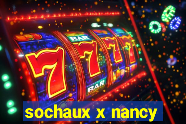 sochaux x nancy