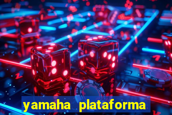 yamaha plataforma de jogos