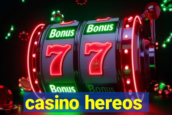 casino hereos