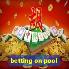 betting on pool