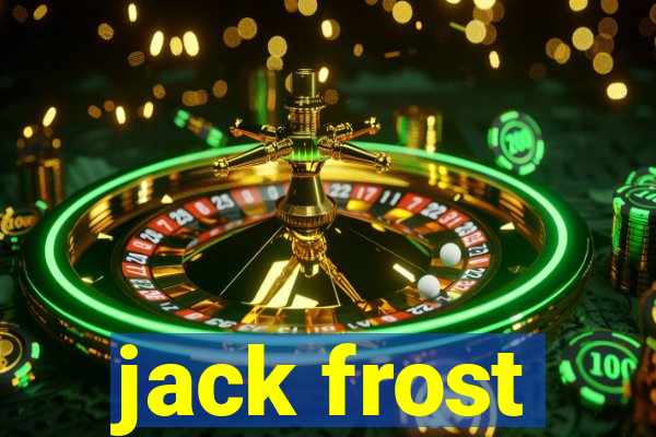 jack frost