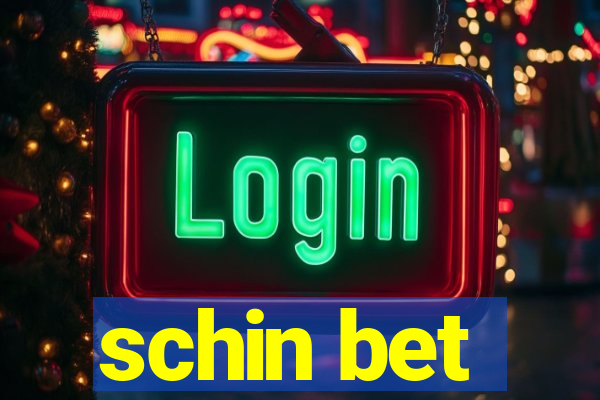 schin bet